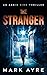 The Stranger (Abbie King Thrillers Book 1)