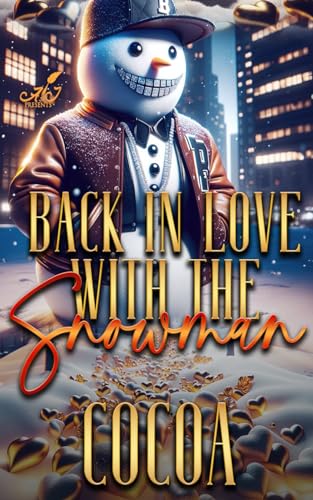 Back in love with the Snowman (The Snowman Series)