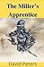 The Miller's Apprentice