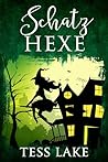 Schatzhexe (Die Torrent-Hexen von Harlot Bay 2) by Tess Lake