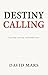 Destiny Calling