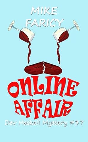 Online Affair (Dev Haskell Mystery, #37)