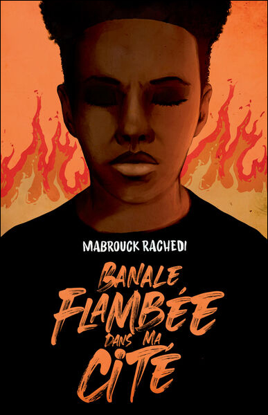Banale flambée dans ma cité (French Edition)