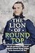 The Lion of Round Top by H.G. Myers