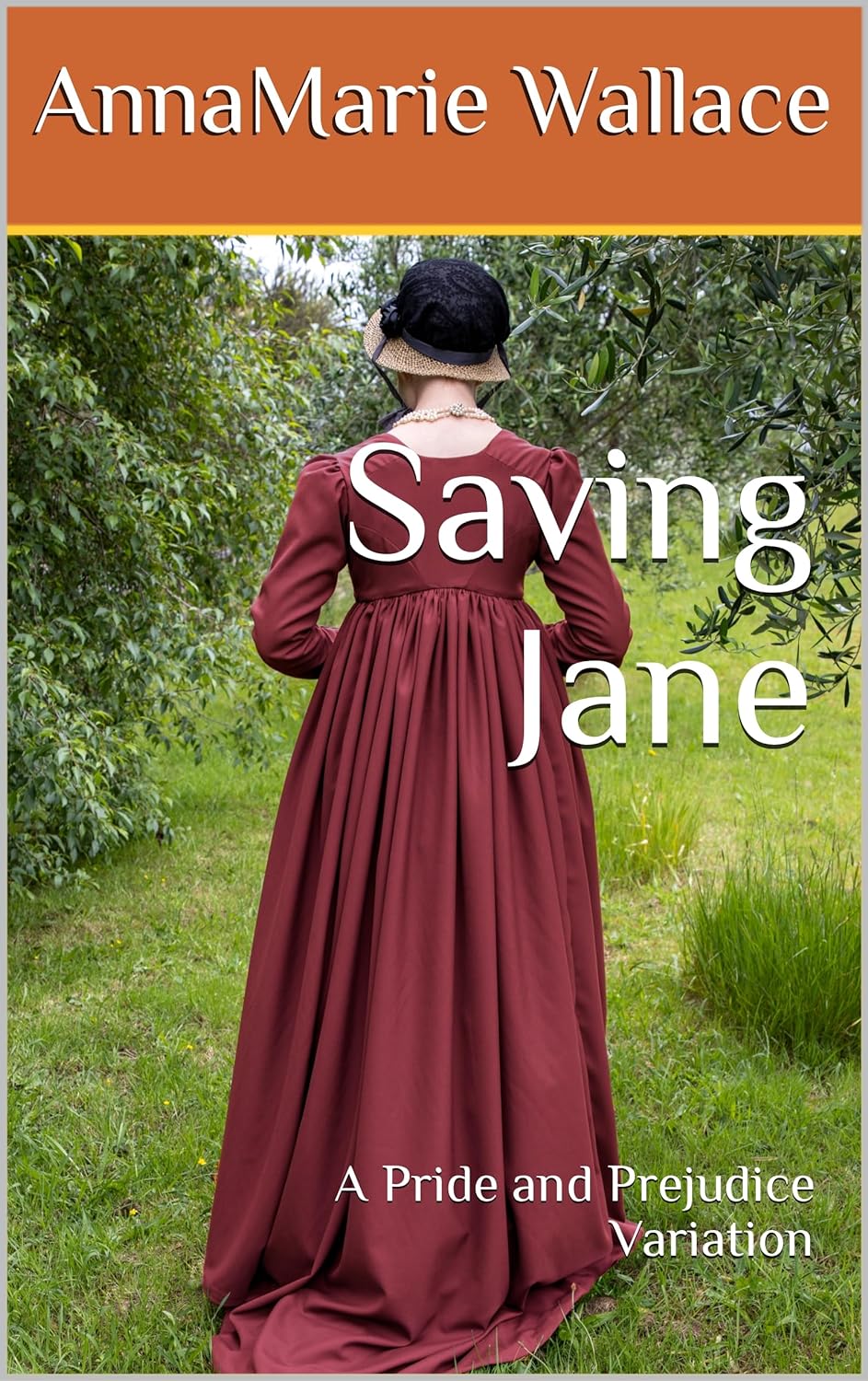 Saving Jane: A Pride and Prejudice Variation (Kindle Edition)