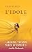 L'idole (French Edition)