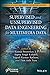 Supervised and Unsupervised Data Engineering for Multimedia Data