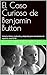 El Caso Curioso de Benjamin Button: Historia clásica, traducida y adaptada para estudiantes de español, nivel A2-B1 (Graded Readers for Spanish Learners) (Spanish Edition)