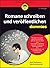 Romane schreiben und veröffentlichen für Dummies by Axel Hollmann