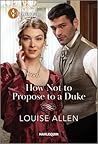How Not to Propose to a Duke (A Season of Celebration, 1)