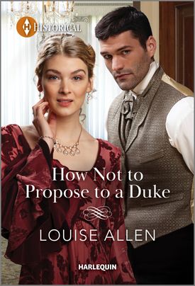 How Not to Propose to a Duke (A Season of Celebration, 1)