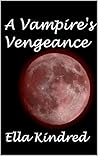 A Vampire's Venge...