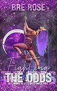 Fighting the Odds (Breaking Hearts Duet #2)