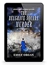 The Belgrave Square Murder (Penny Green Short Mystery