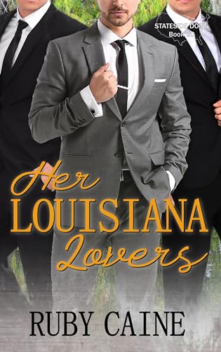 Her Louisiana Lovers (Stateside Doms Book 20)
