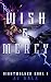 Nightwalker: Wish & Mercy