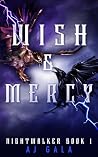 Book cover for Nightwalker: Wish & Mercy