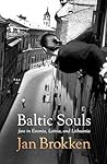 Baltic Souls: Rem...