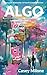 Algo: A Story of Love & Alg...