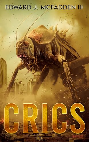 Crics: A Cryptid Thriller (Kindle Edition)