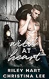 Wild at Heart by Riley Hart