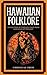 Hawaiian Folklore: Collecti...
