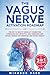 The Vagus Nerve Activation Roadmap by Miranda Vane