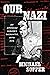 Our Nazi: An American Subur...