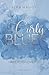 Curly Blue: Hate it to love you (German Edition)
