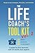 The Life Coach's Tool Kit v...