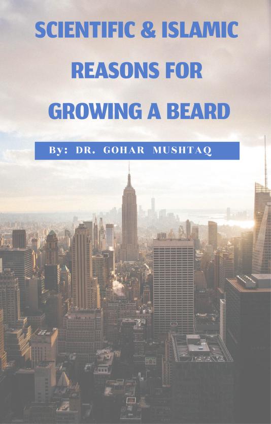 Scientific and Islamic Reasons for Growing a Beard