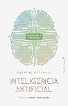 Inteligencia artificial: Guía para seres pensantes Book cover for Inteligencia artificial: Guía para seres pensantes