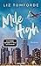 Mile High by Liz Tomforde