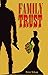 Family Trust by Peter    Wilson
