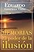 Memorias. El poder de la il...