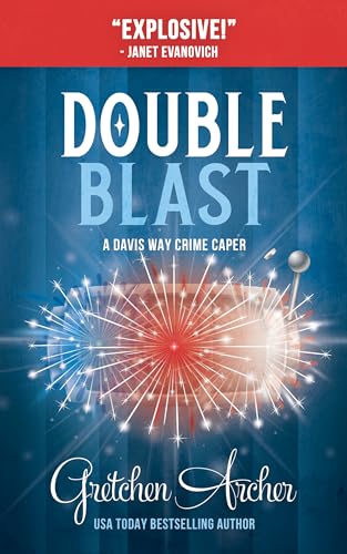 Double Blast (Davis Way Crime Caper, #12)