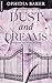 Dust and Dreams