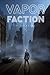 The Vapor Faction