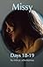 Missy: Days 18-19