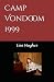 Camp Vondoom 1999 by Lisa    Hughes