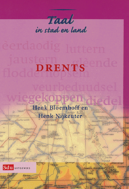 Drents, Taal in Stad en Land