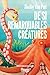 De si remarquables créatures