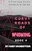 Curvy Roads of Wyoming: A B...