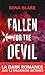 Fallen for the Devil, Tome 1