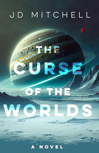 The Curse of the Worlds (Kindle Edition)
