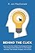 Behind The Click: How to Us...