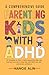 A COMPREHENSIVE GUIDE PARENTING KIDS WITH ADHD by NANCIE ALIN