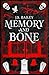 Memory and Bone