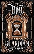 The Time Guardian