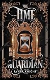 The Time Guardian (Althuria Chronicles, #0.6)